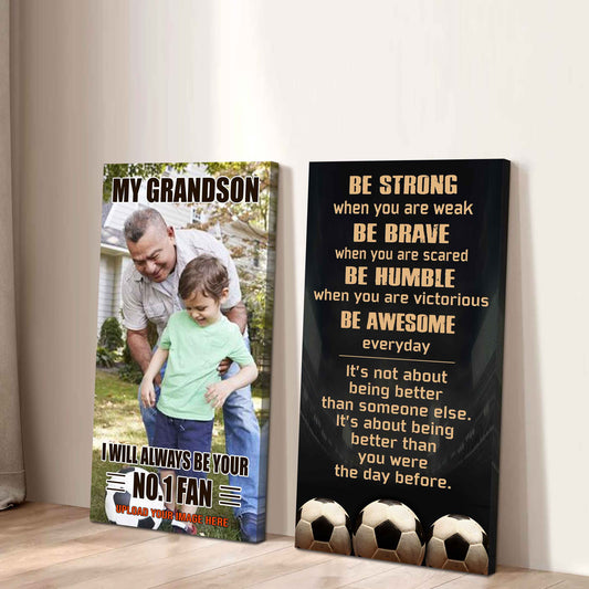 My Grandson Be Strong When You Are Weak Be Awesome Everyday Set 2 Canvas Wall Art From Grandpa To Grandson