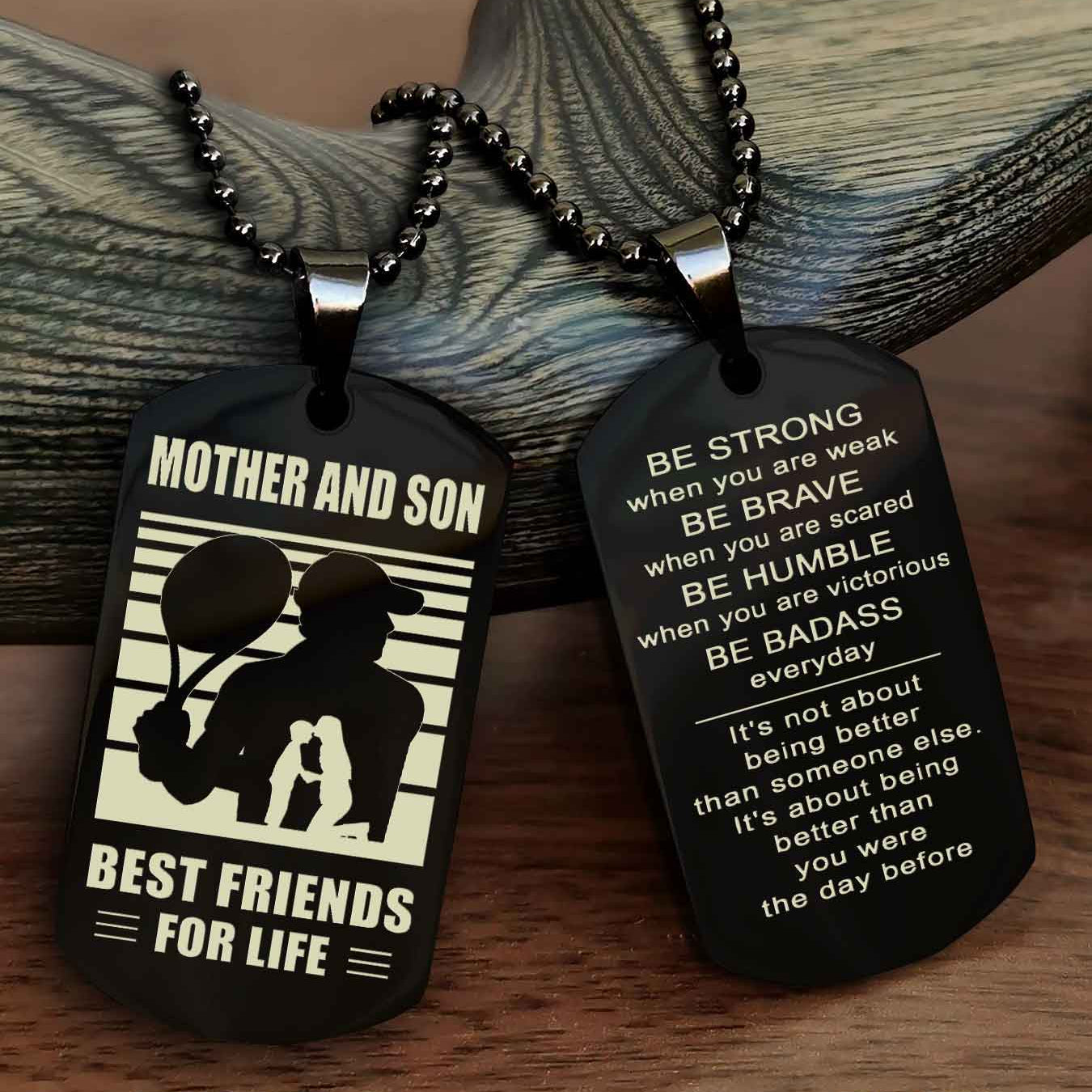 Sport Personalized Double Sided Dog Tag Father And Son Best Friend For Life - Be Strong When You Are Weak Be Badass Everyday