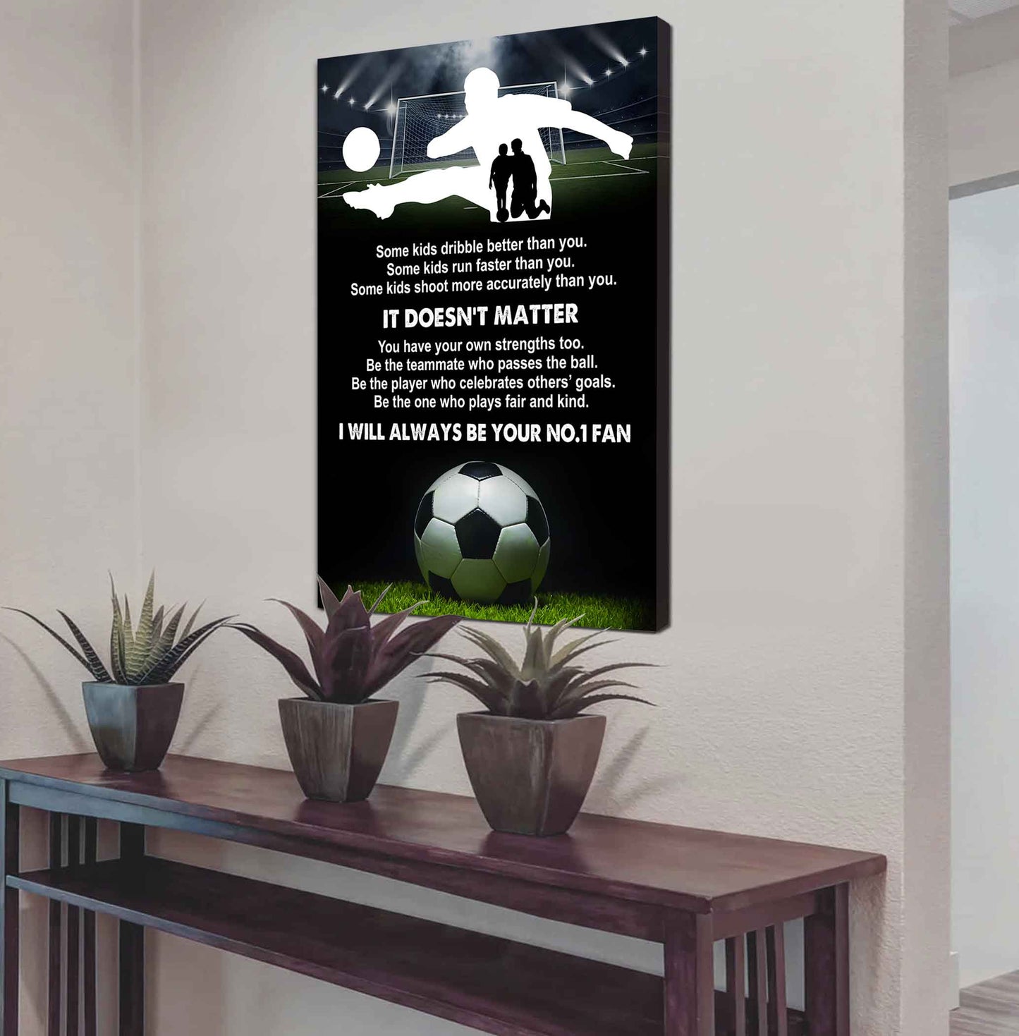Sport Poster Canvas Be The One Who Plays Fair And Kind I Will Always Be Your No1 Fan Gift For Your Kid Xmas Gift From Dad And Mom