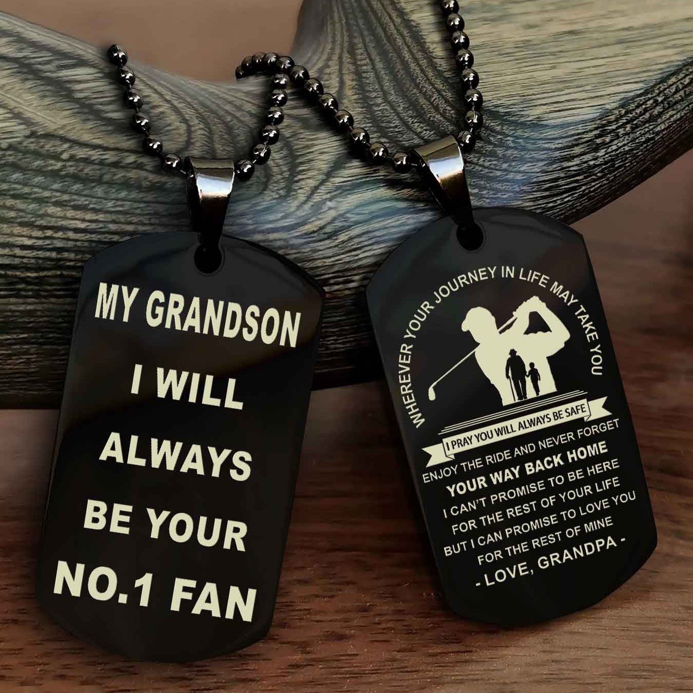Sport Double Sided Dog Tag To My Son I Will Always Be Your No 1 Fan - Never Forget Your Way Back Home