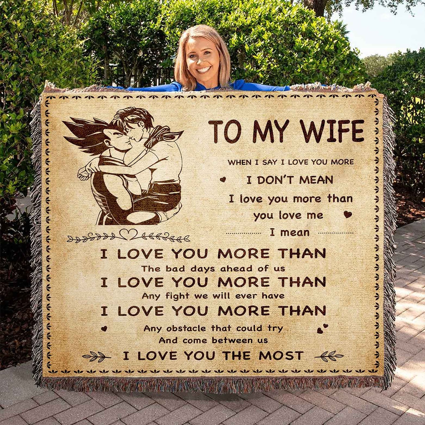 To My Wife Woven Blanket When I Say I Love You More I Love You The Most Gift For Your Wife