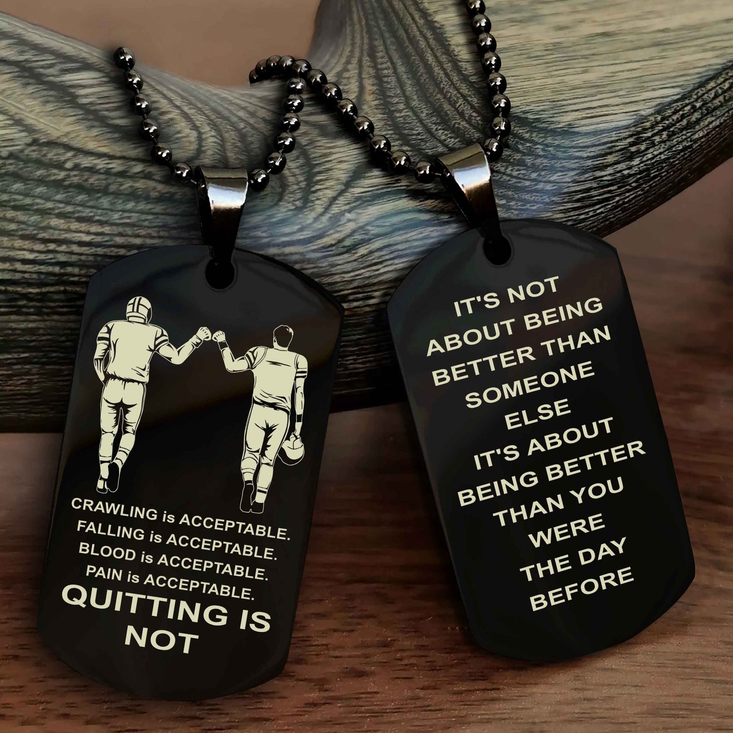 DRB Double Side Dog Tag For Your Friend Quiting Is Not - It's Not About Being Better Than Someone Else