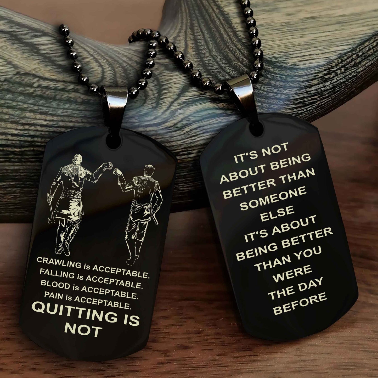 DRB Double Side Dog Tag For Your Friend Quiting Is Not - It's Not About Being Better Than Someone Else