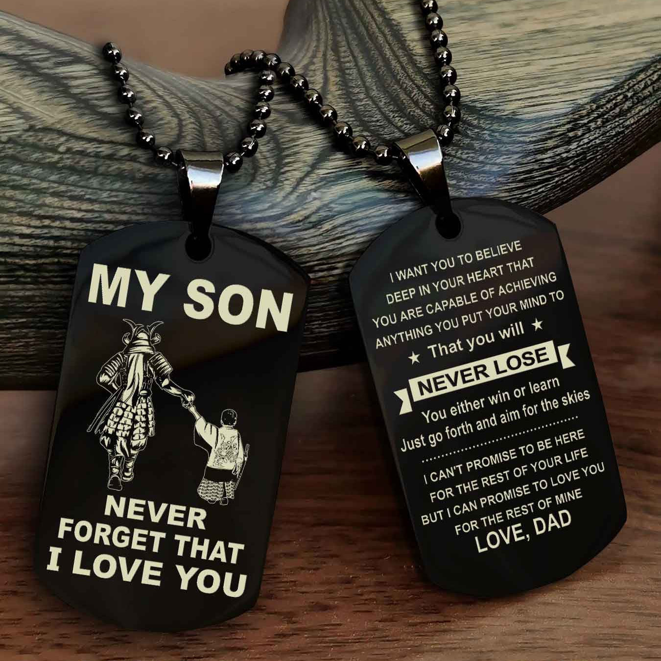 DRB Double Sided Dog Tag To My Son Never Forget That I Love You New Version - That You Will Never Lose You Either Win Or Learn