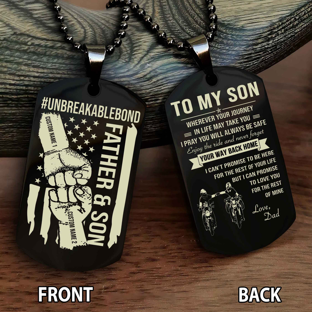 Father And Son UnBreakable Bond Double Side Dog Tag Never Forget Your Way Back Home
