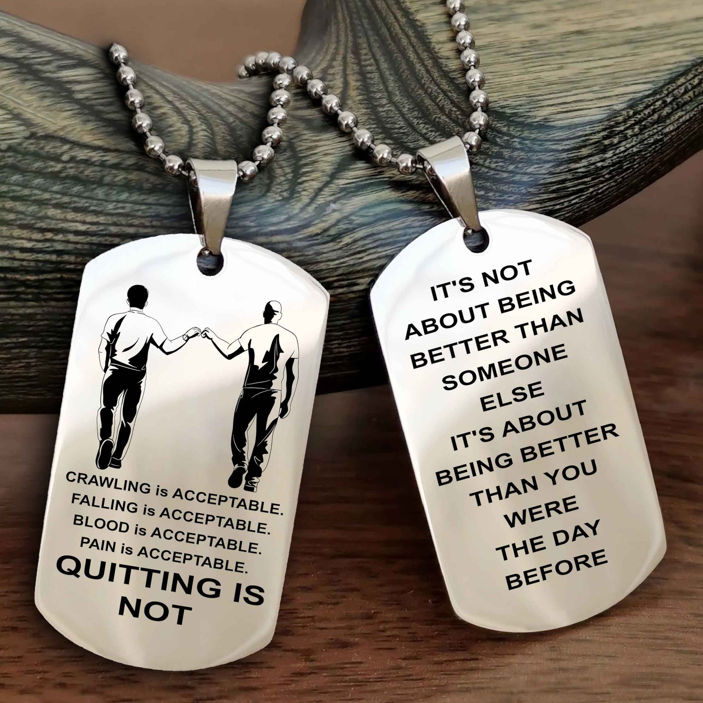 DRB Double Side Dog Tag For Your Friend Quiting Is Not - It's Not About Being Better Than Someone Else