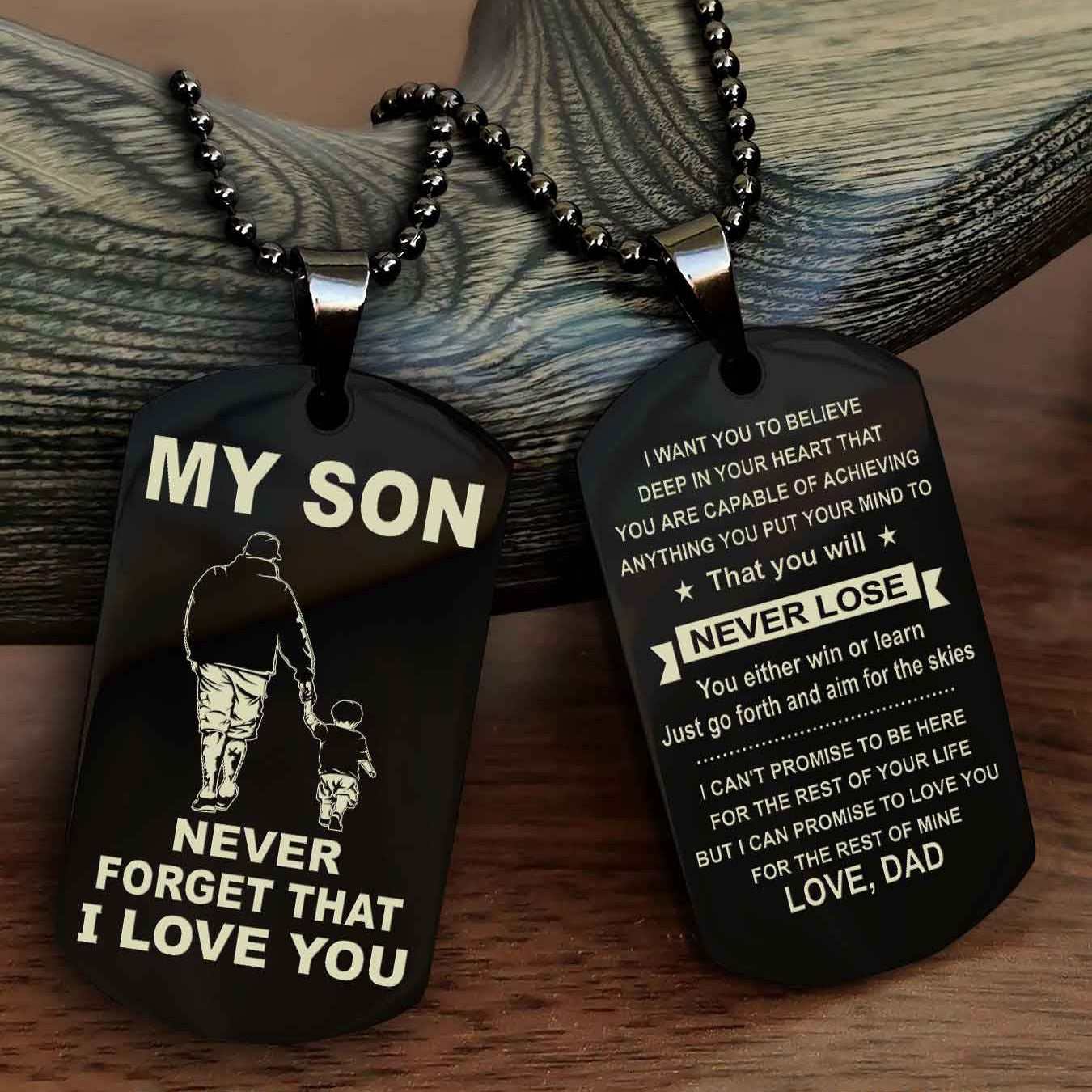 DRB Double Sided Dog Tag To My Son Never Forget That I Love You New Version - That You Will Never Lose You Either Win Or Learn