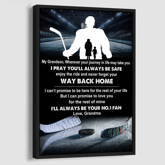 Hockey Poster Canvas Grandma To Grandson - Never Forget Your Way Back Home I Will Always Your No 1 Fan