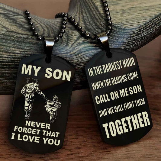 DRB Double Sided Dog Tag To My Son Never Forget That I Love You New Version - Call On Me Son And We Will Fight Them Together