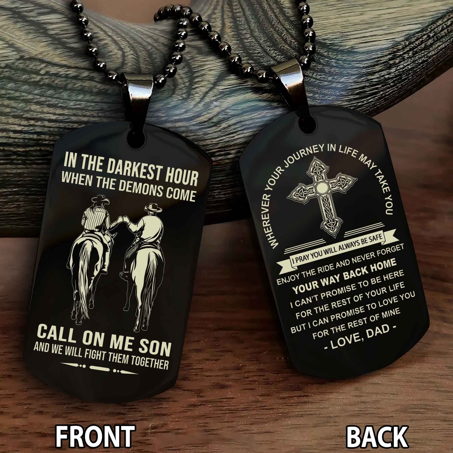 Special Version Double Side Dog Tag Call On Me Son And We Will Fight Them Together - Cross Never Forget Your Way Back Home