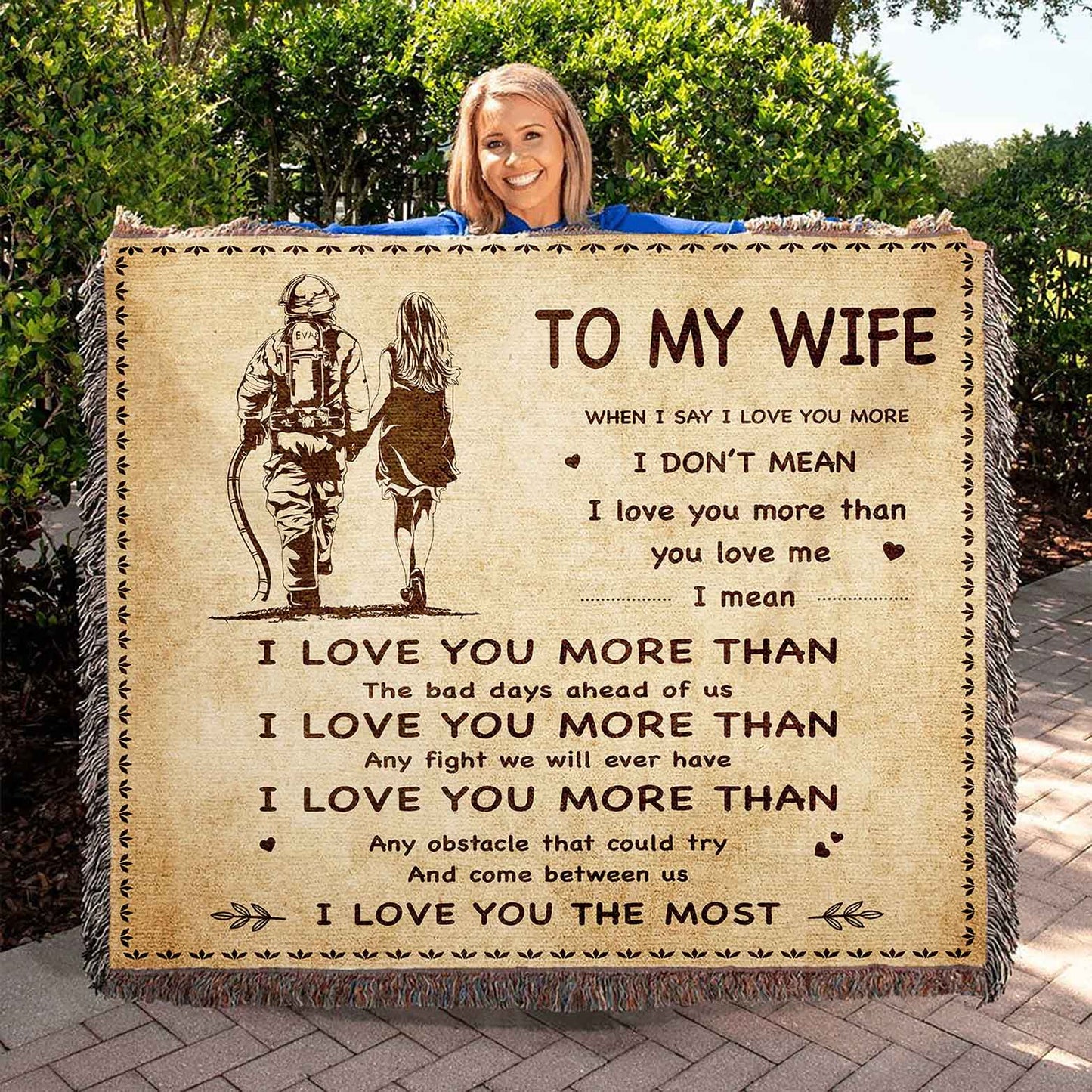 To My Wife Woven Blanket When I Say I Love You More I Love You The Most Gift For Your Wife