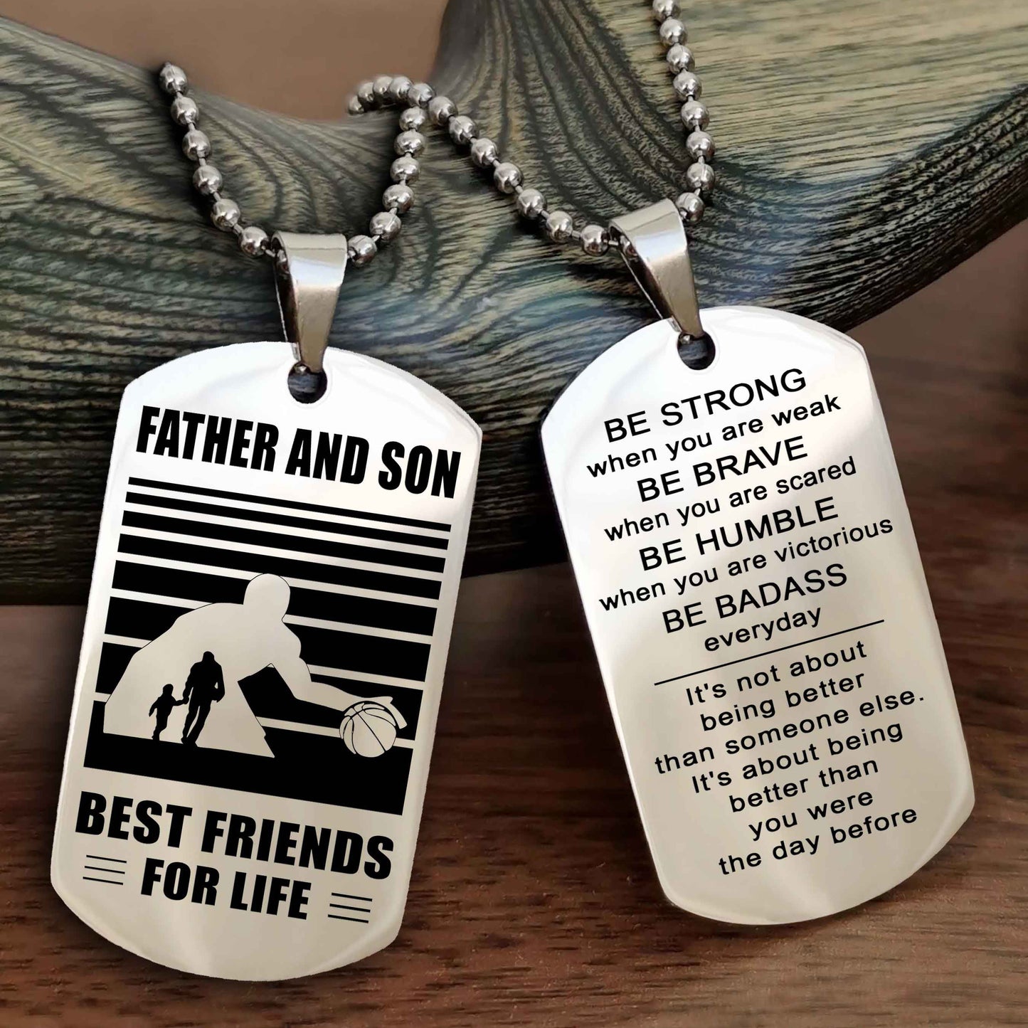 Sport Personalized Double Sided Dog Tag Father And Son Best Friend For Life - Be Strong When You Are Weak Be Badass Everyday