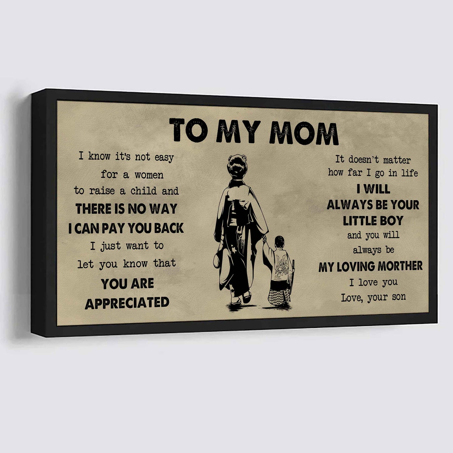 Family Child Poster Canvas To My Mom I Know It's Not Easy To Raise - I Will Always Be Your Little Boy