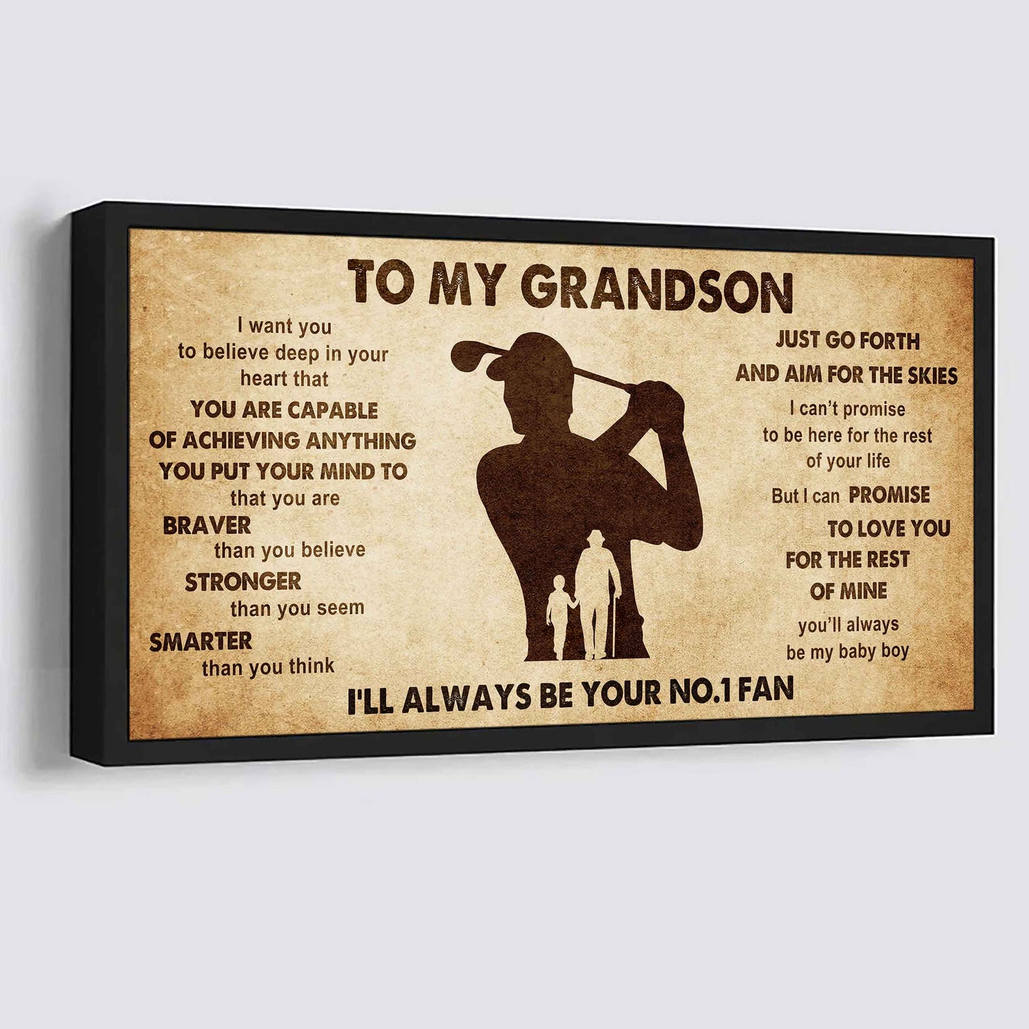 Personalized Sport Poster Canvas I'll Be Your No 1 Fan Grandpa To Grandson - That You Are Braver Than You Believe Just Go Forth