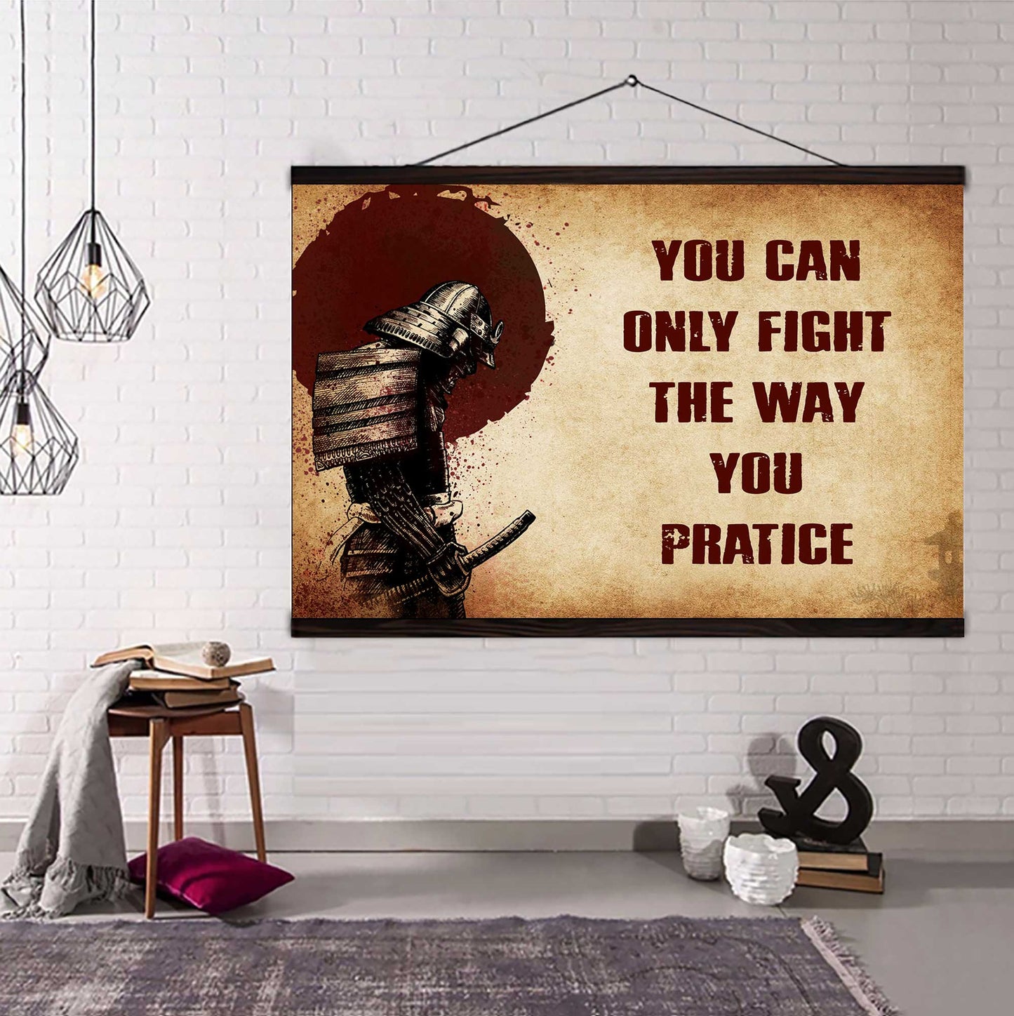 DRB Poster Canvas You Can Only Fight The Way You Practice