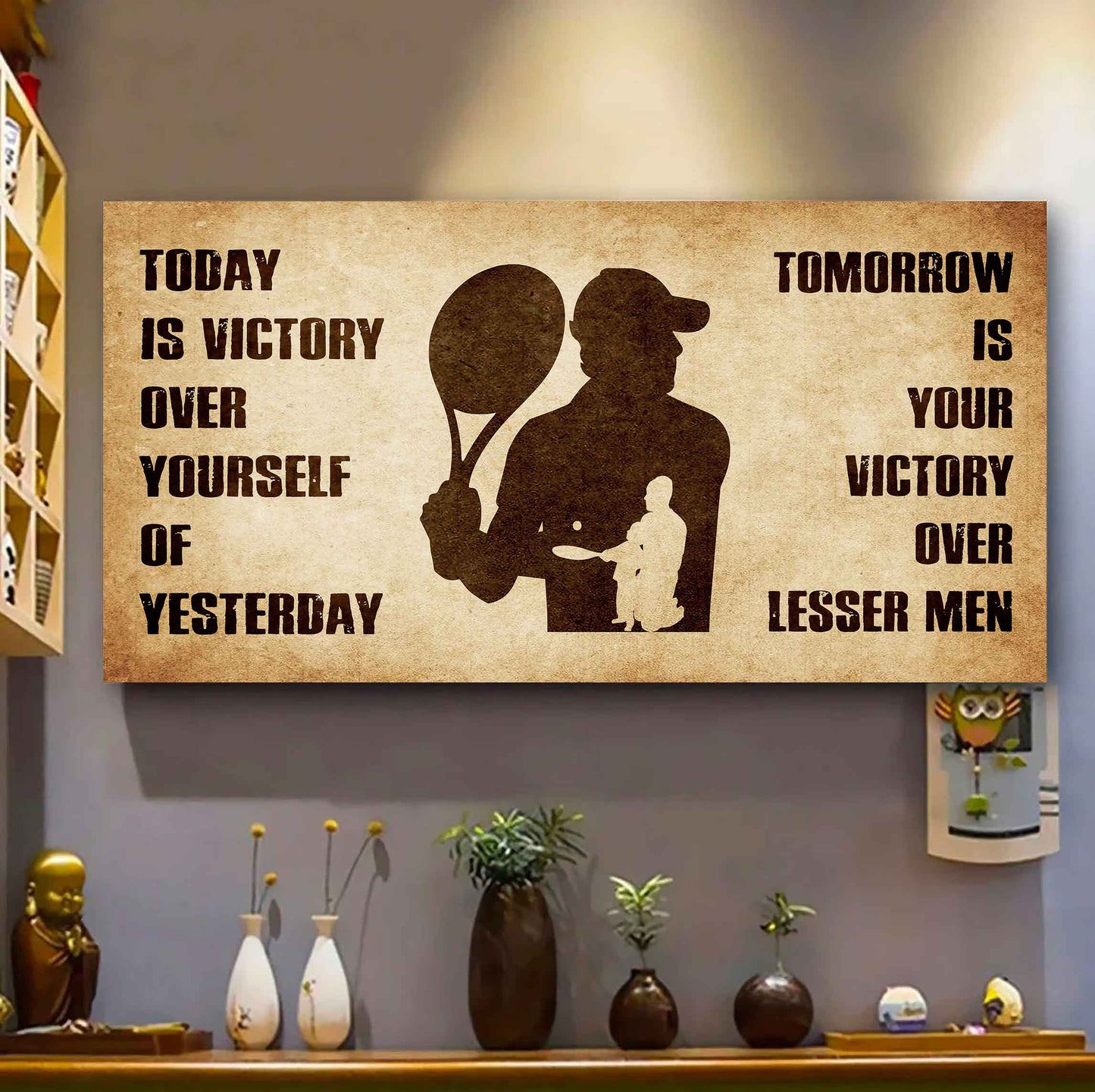 Personalized DRB Poster Canvas - Today Is Victory Over Yourself Of Yesterday Tomorrow Is Your Victory Over Lesser Men