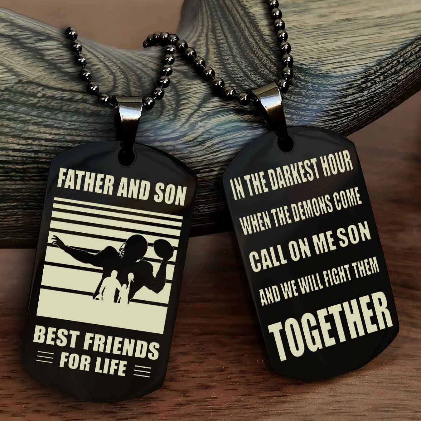 Sport Personalized Double Sided Dog Tag Father And Son Best Friend For Life - Call On Me Son