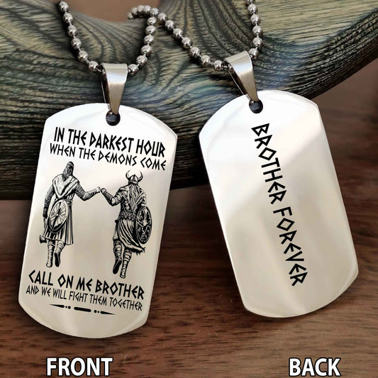 Viking Customizable engraved dog tag double sided gift from brother Once A Brother Always A Brother