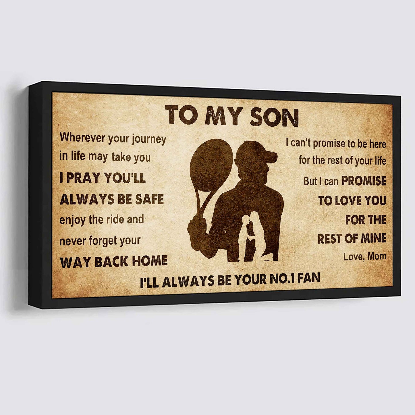 Personalized Sport Poster Canvas I'll Be Your No 1 Fan Mom To Son - Never Forget Your Way Back Home