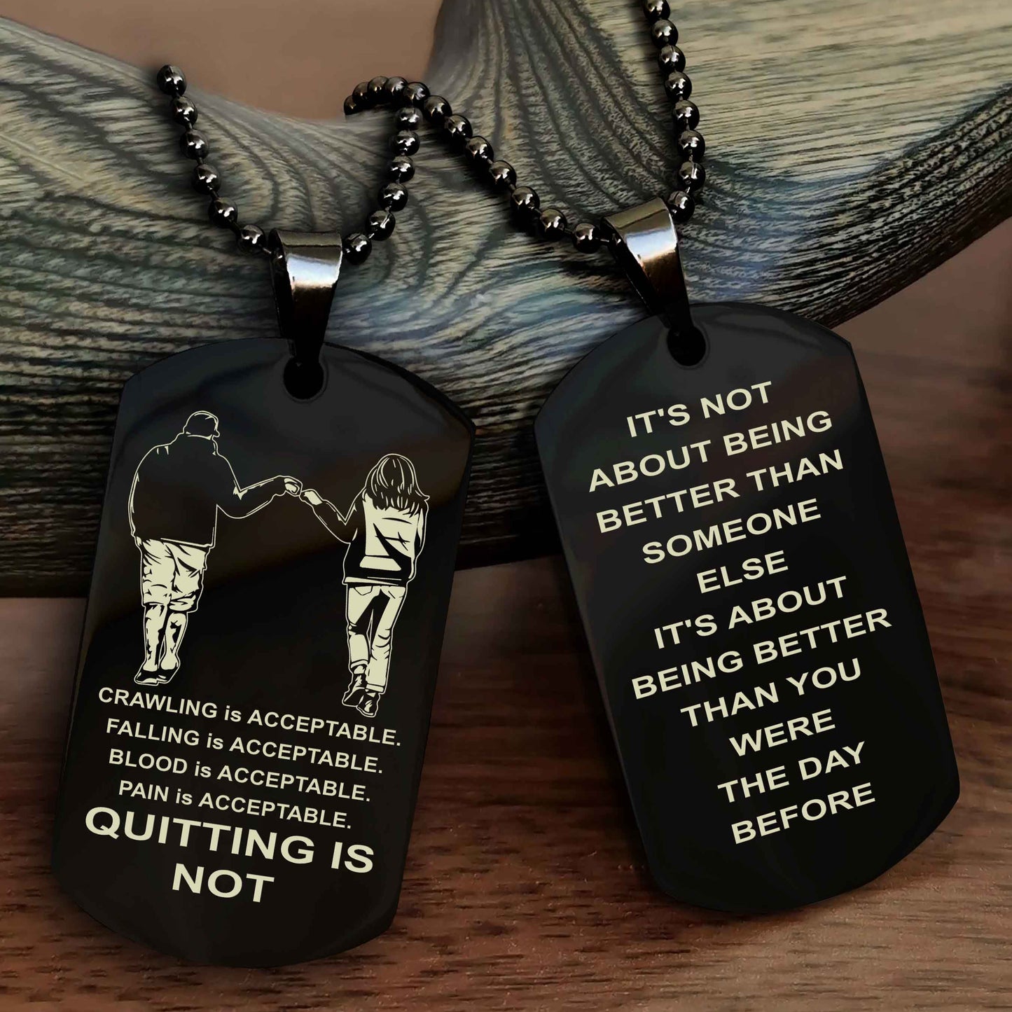 DRB Double Side Dog Tag For Your Friend Quiting Is Not - It's Not About Being Better Than Someone Else