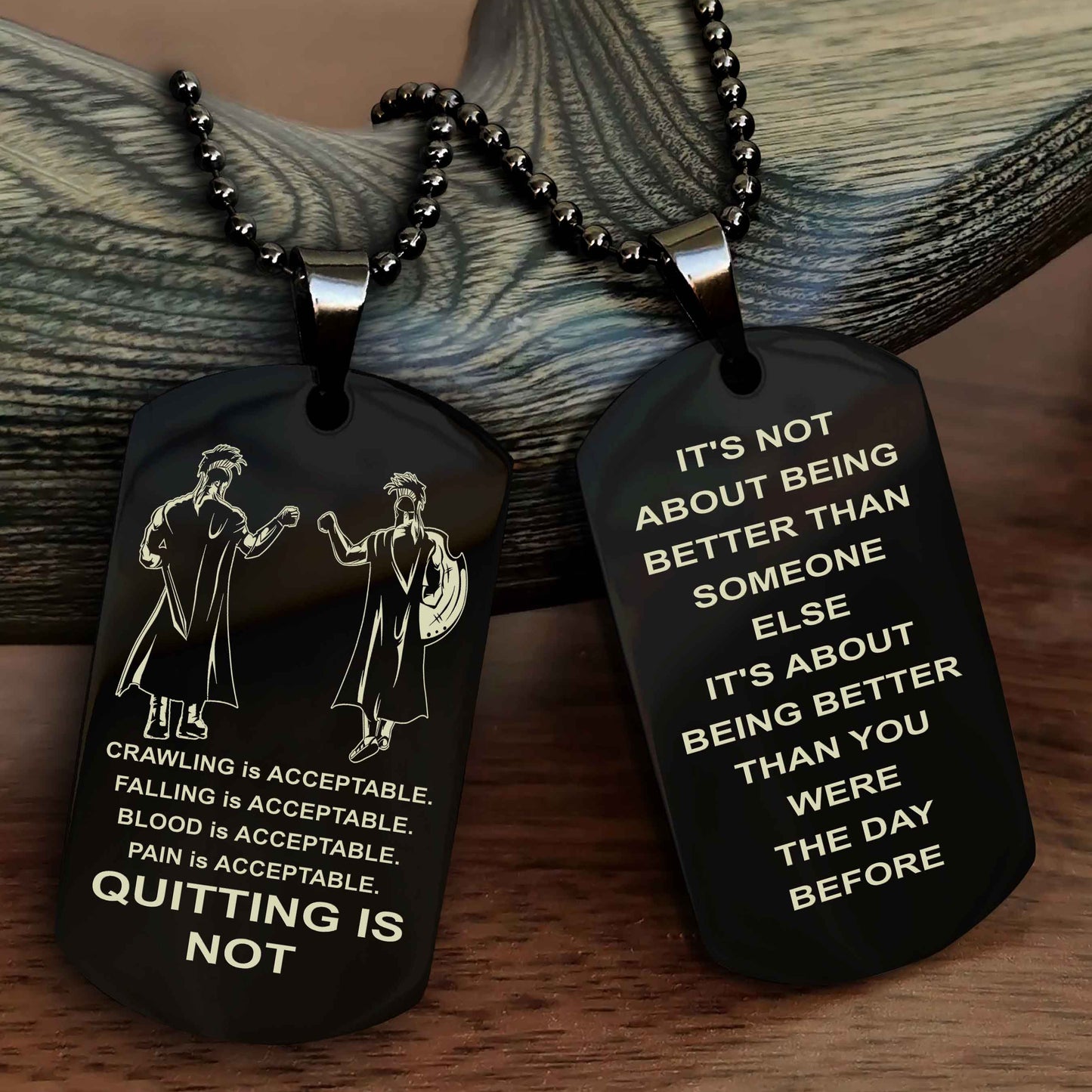 DRB Double Side Dog Tag For Your Friend Quiting Is Not - It's Not About Being Better Than Someone Else