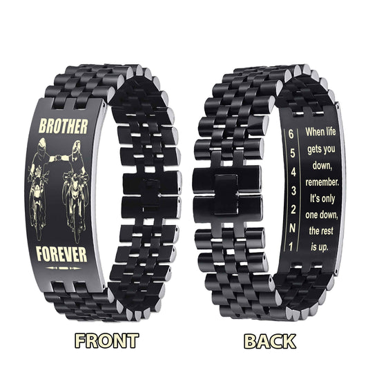 Sport Bike double side bracelet for brother, When life gets you down, remember. It’s only one down, the rest is up.