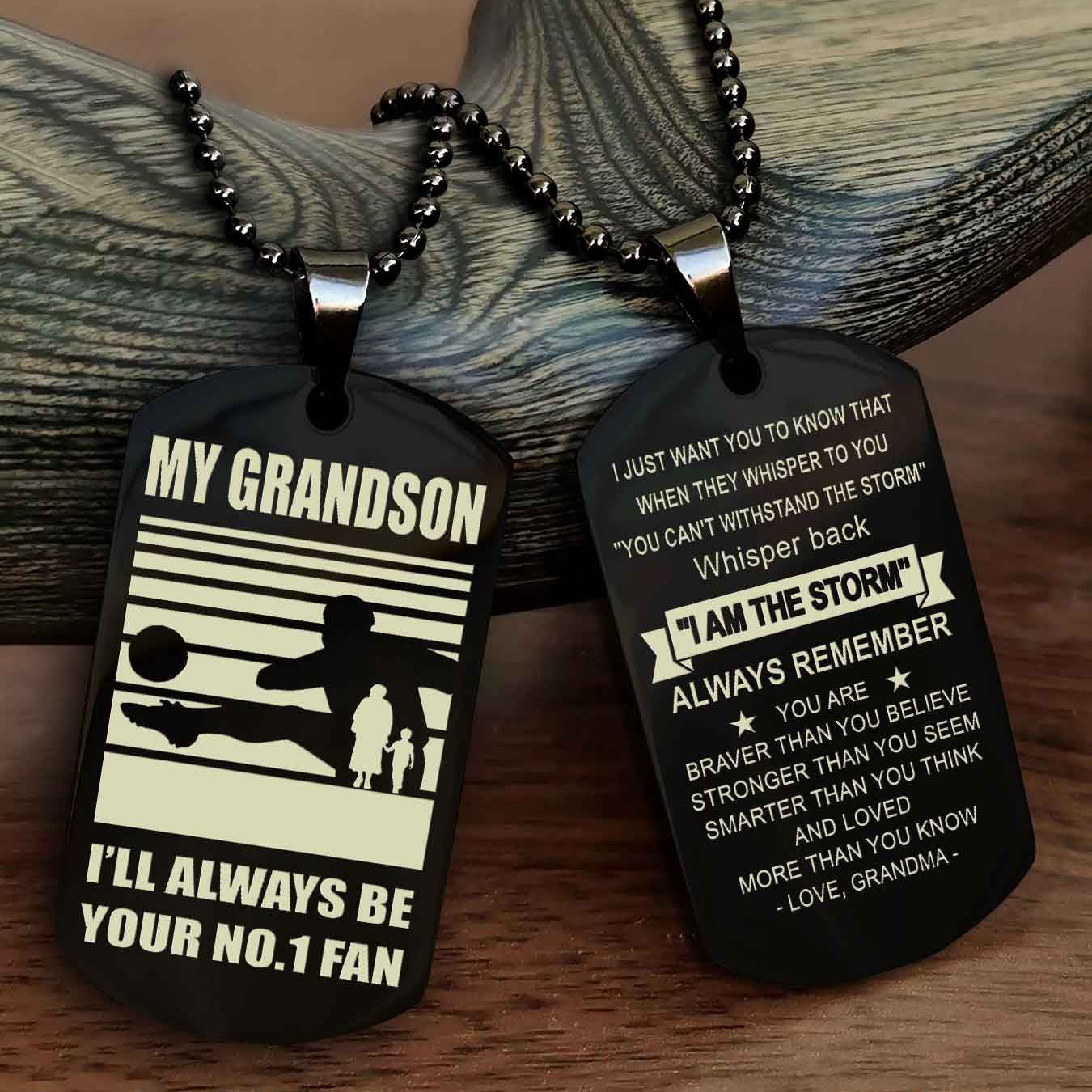Sport Basketball Personalized Double Sided Dog Tag Granpa To Grandson I Will Always Be Your No 1 Fan - Whisper Back I'm The Storm