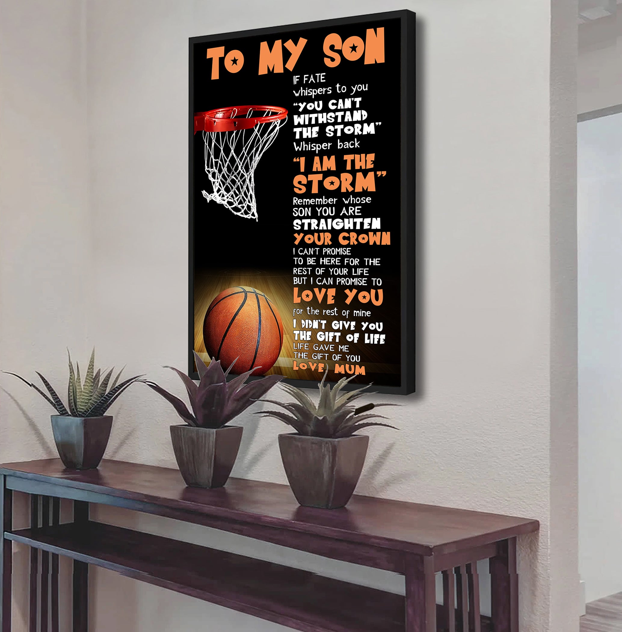 Basketball canvas If Fate Whisper To You  - I am The Storm - Love Mum
