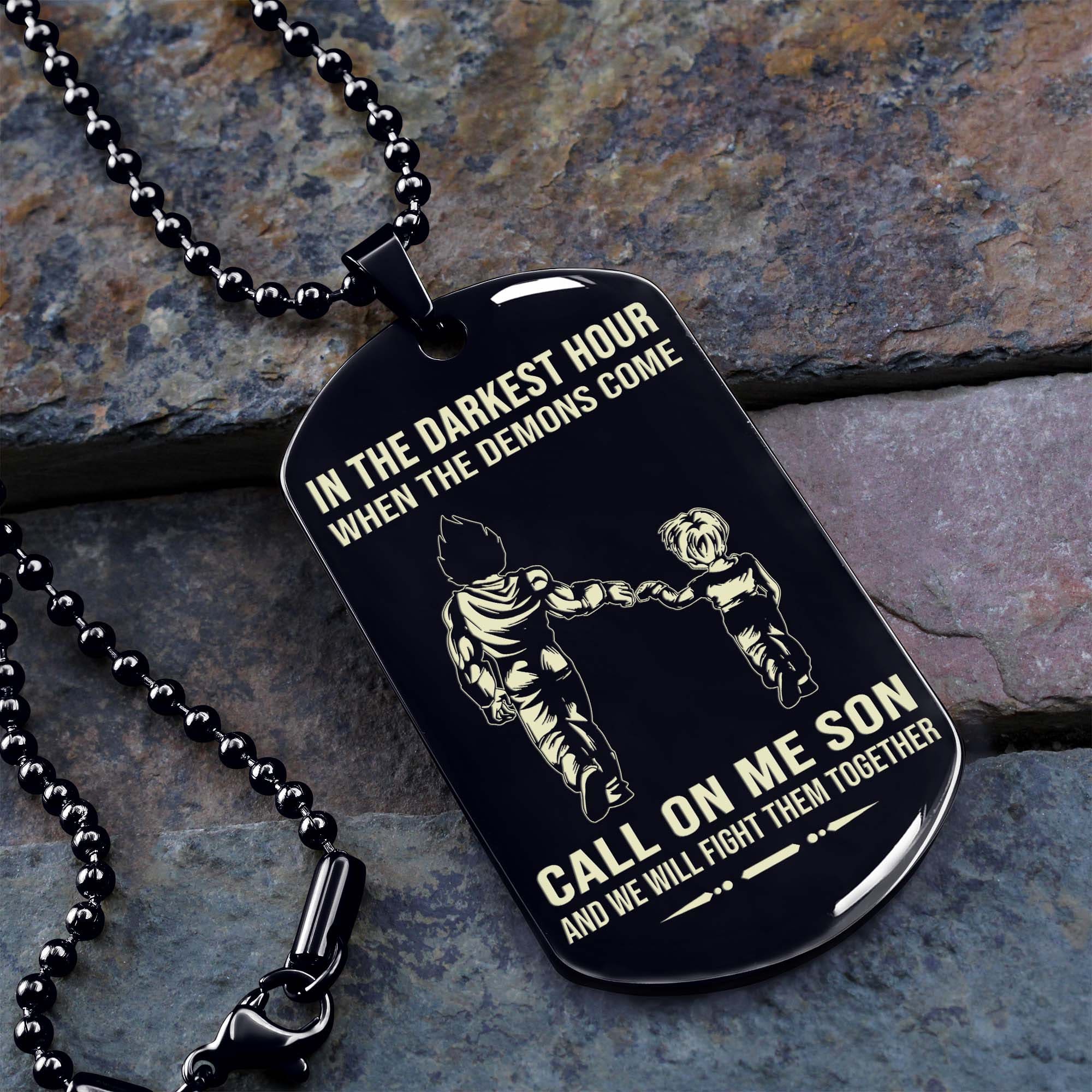 Personalized One Sided Dog Tag Call On Me Son And We Will Fight Them Together Gifts For Your Son From Dad