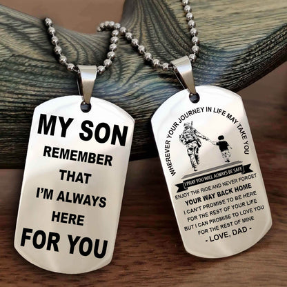 DRB Double Sided Dog Tag My Son Remember That I'm Always Here For You - Enjoy The Ride And Never Forget Your Way Back Home