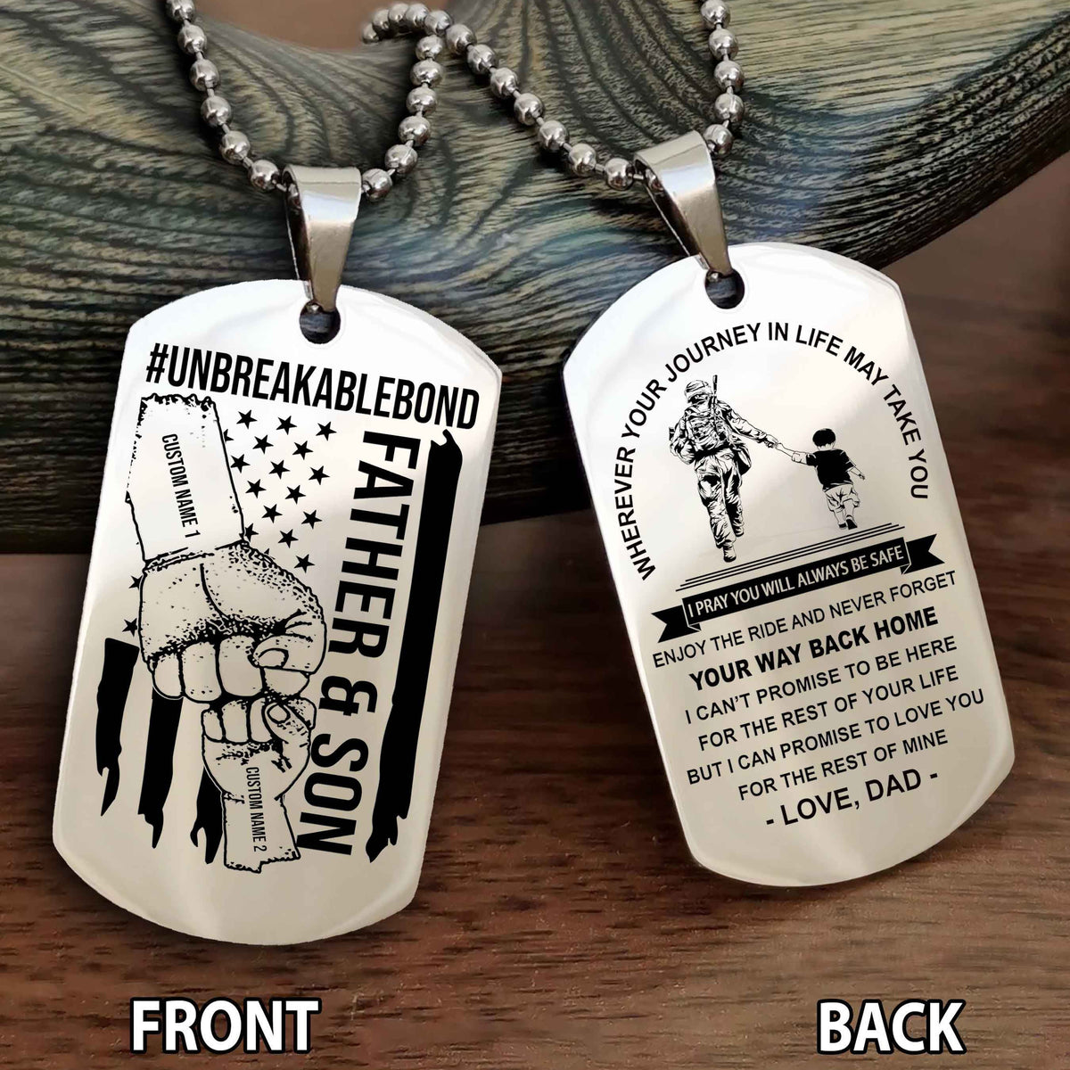 Father And Son UnBreakable Bond Double Side Dog Tag Never Forget Your Way Back Home