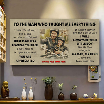 Sport-Family To The Man Who Taught Me Everything - You Will Always Be My Hero Poster Canvas Gift For Father - Photo Upload