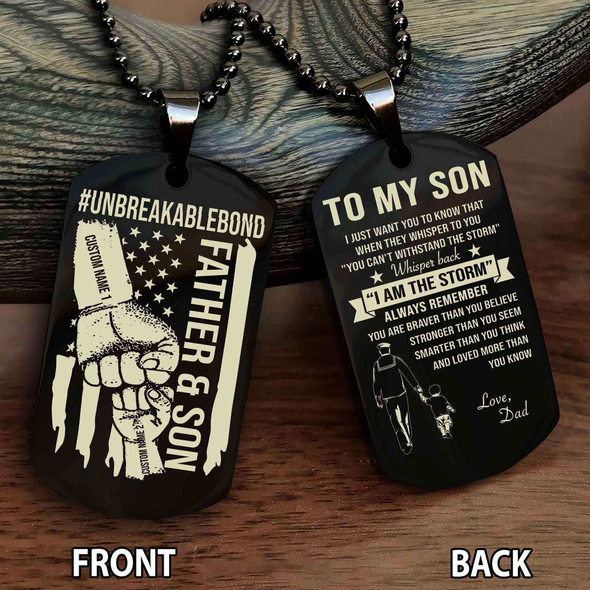 Father And Son UnBreakable Bond Double Side Dog Tag Whisper Back I'm The Storm
