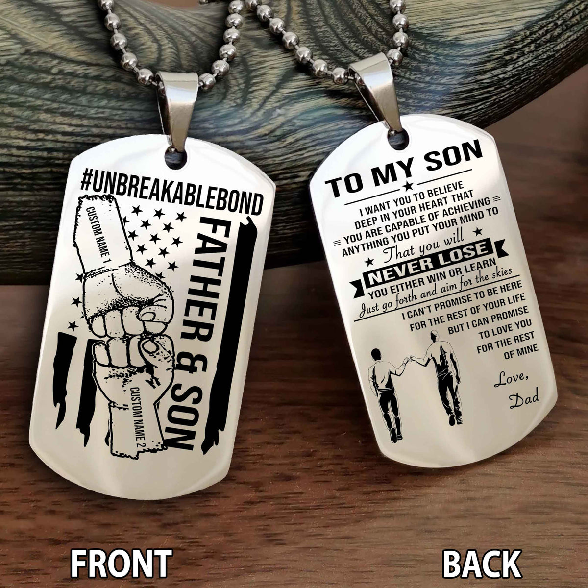 Father And Son UnBreakable Bond Double Side Dog Tag You Will Never Lose You Either Win Or Learn