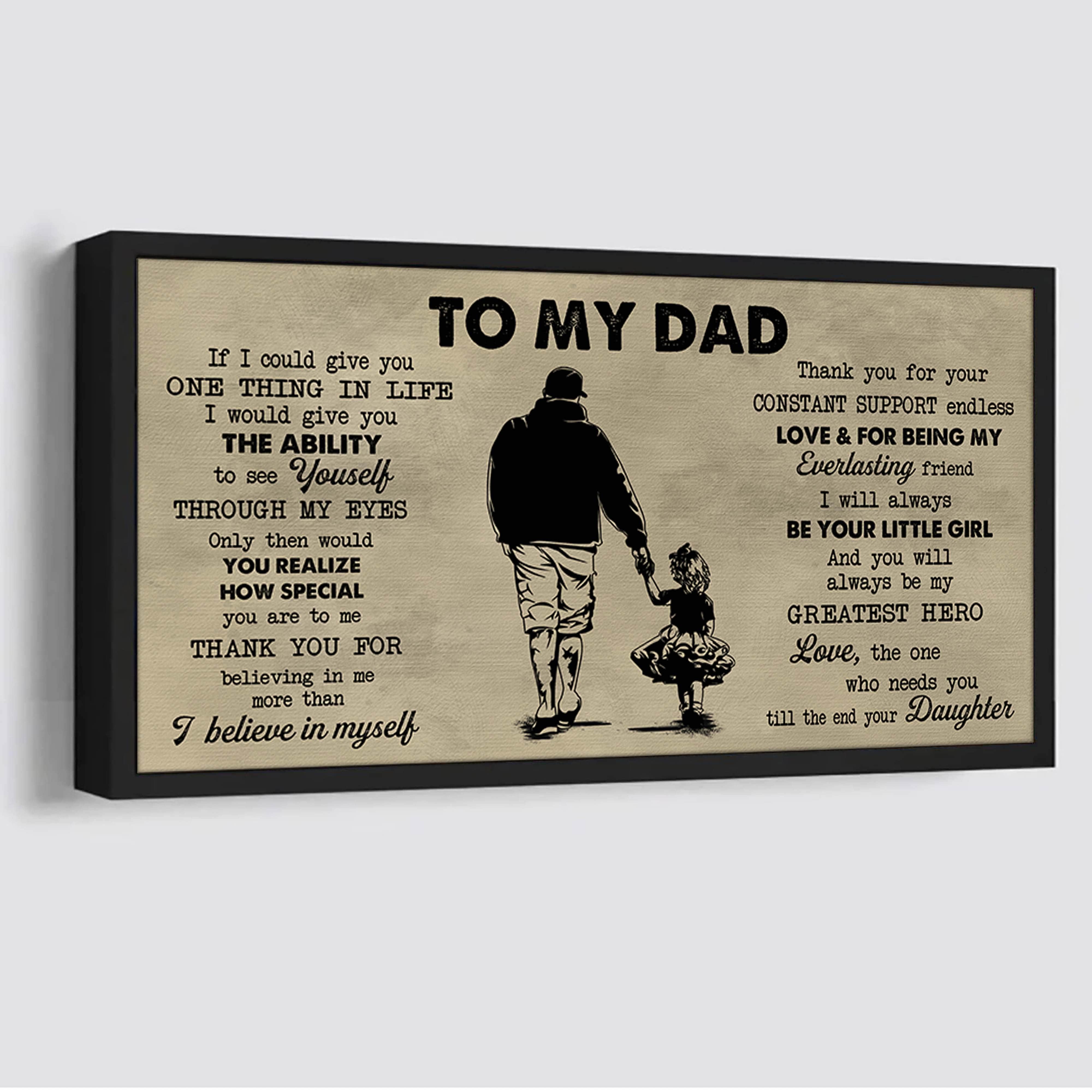 To My Dad If I Could Give You One Thing Canvas Poster Wall Art For Daddy Father's Day Gift