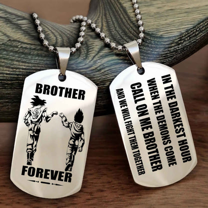 Soldier Engraved Double Sided Dog Tag Call On Me Brother NAG Brothers Forever We Will Fight Them Together