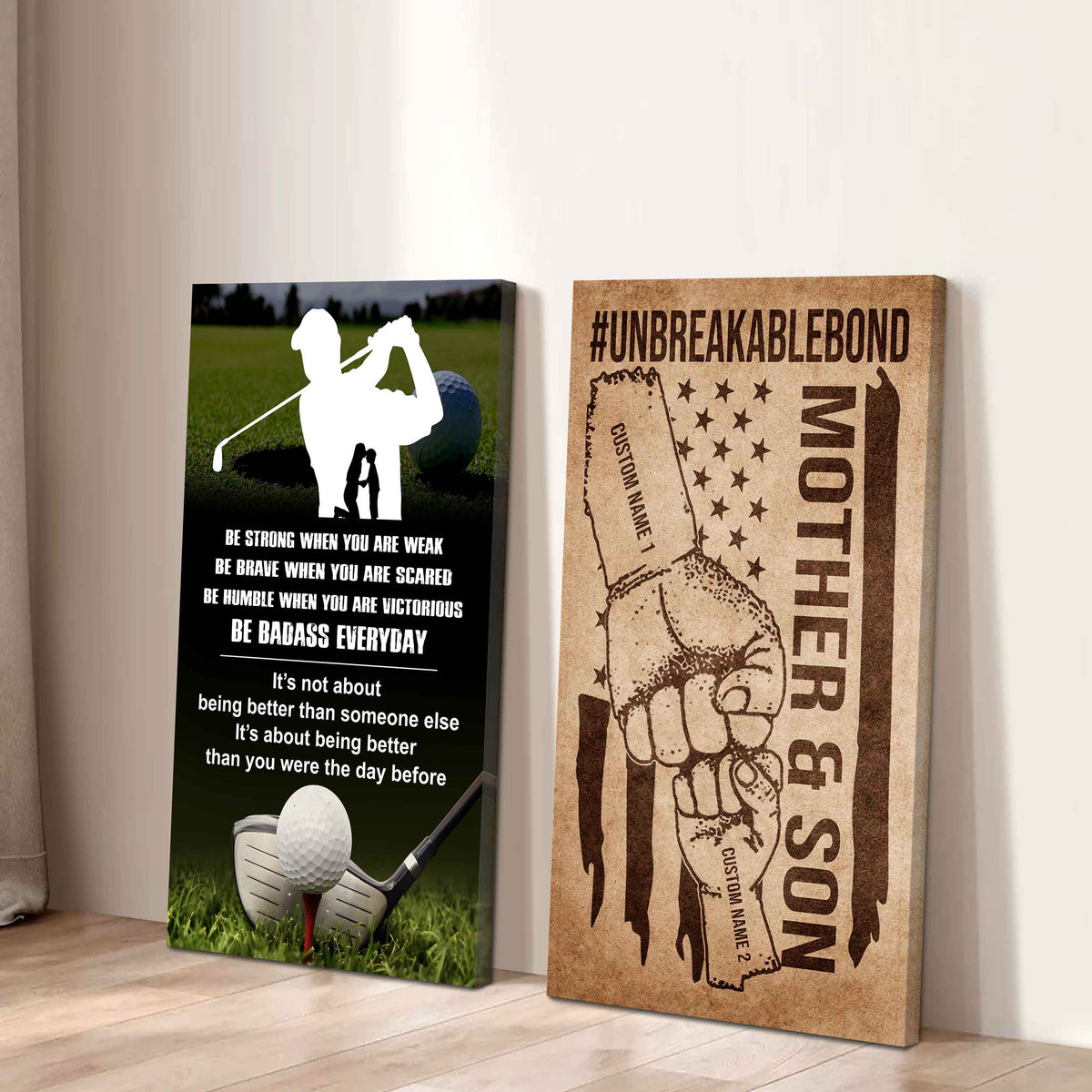 Unbreakable Bond Canvas Set From Mom To Son Be Badass Everyday It's About Being Better Than You Were The Day Before