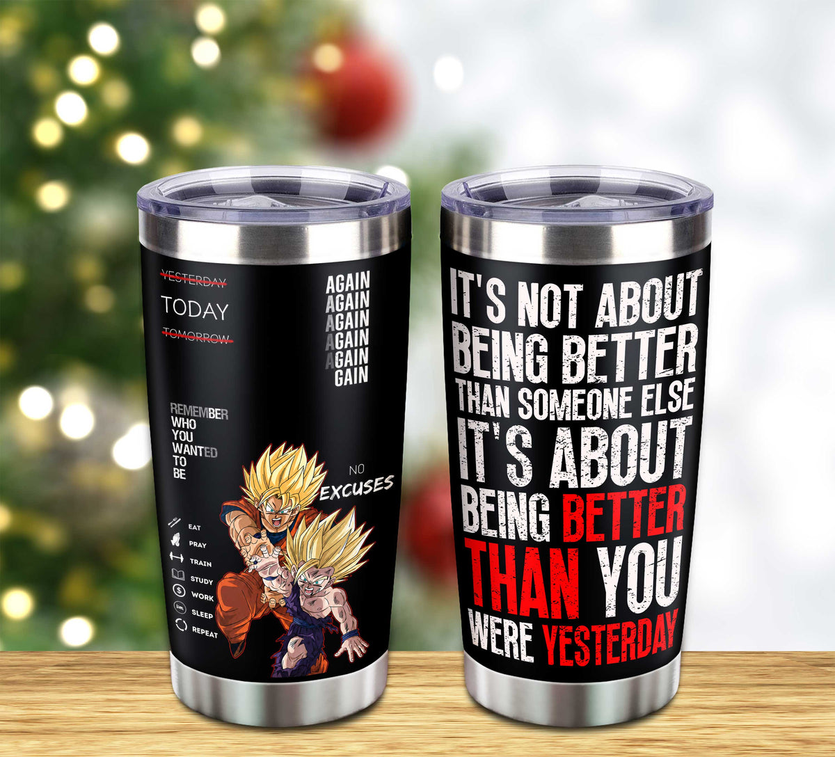 Customizable Tumbler It's Not About Being Better Than Someone Else It's About Being Better Than You Were The Day Before