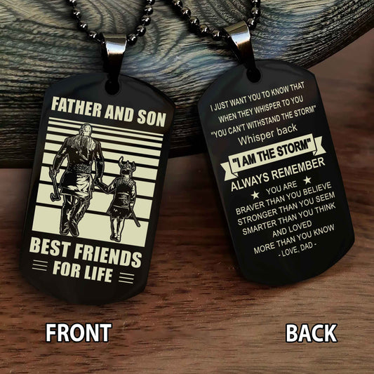 Teenager Viking Double Side Dog Tag Father And Son Best Friends For Life From Dad To Son With Message On The Back Gift For Your Son