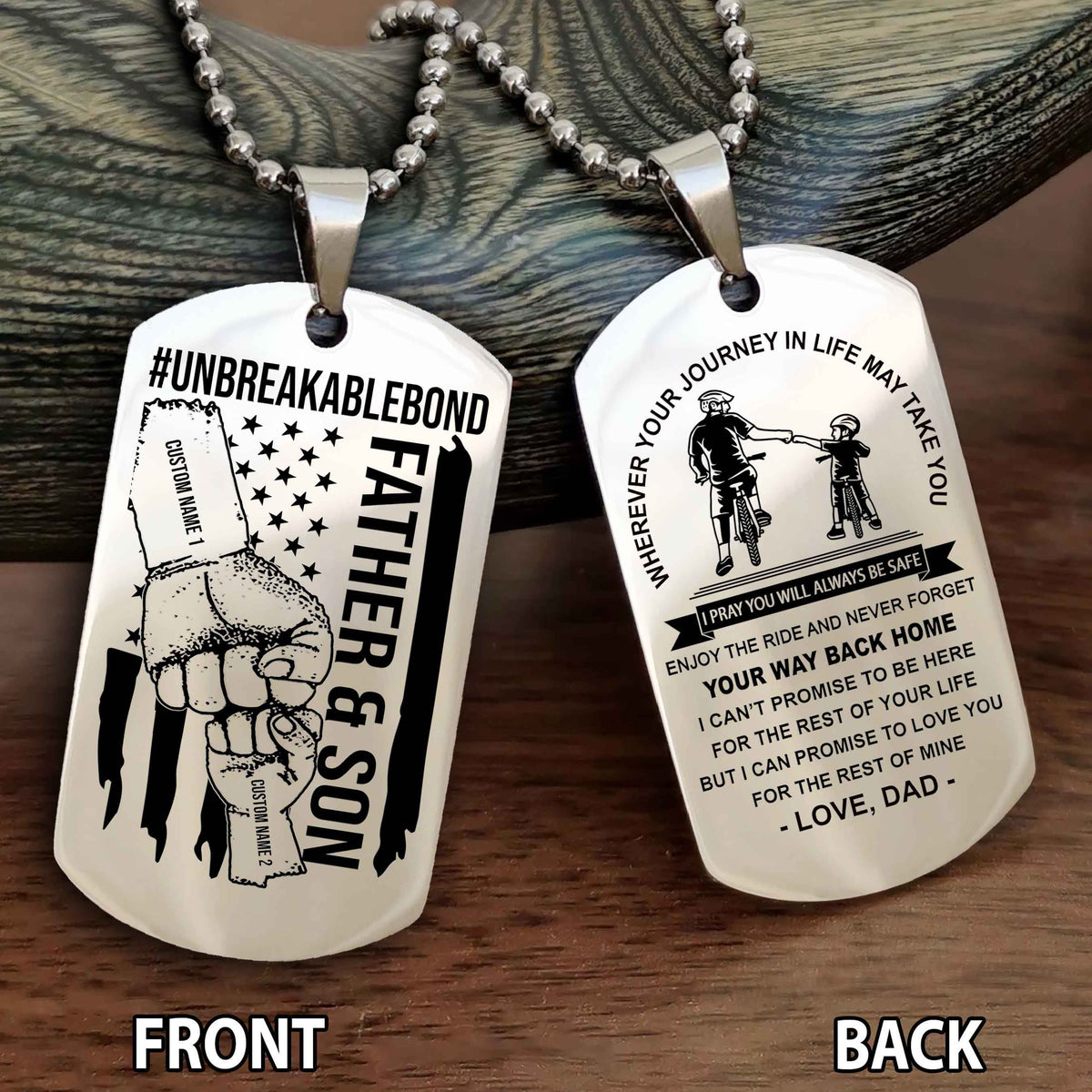 Father And Son UnBreakable Bond Double Side Dog Tag Never Forget Your Way Back Home