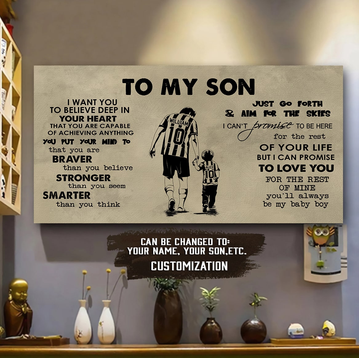 SOCCER TO MY SON- I WANT YOU TO BELIEVE- CANVAS POSTER