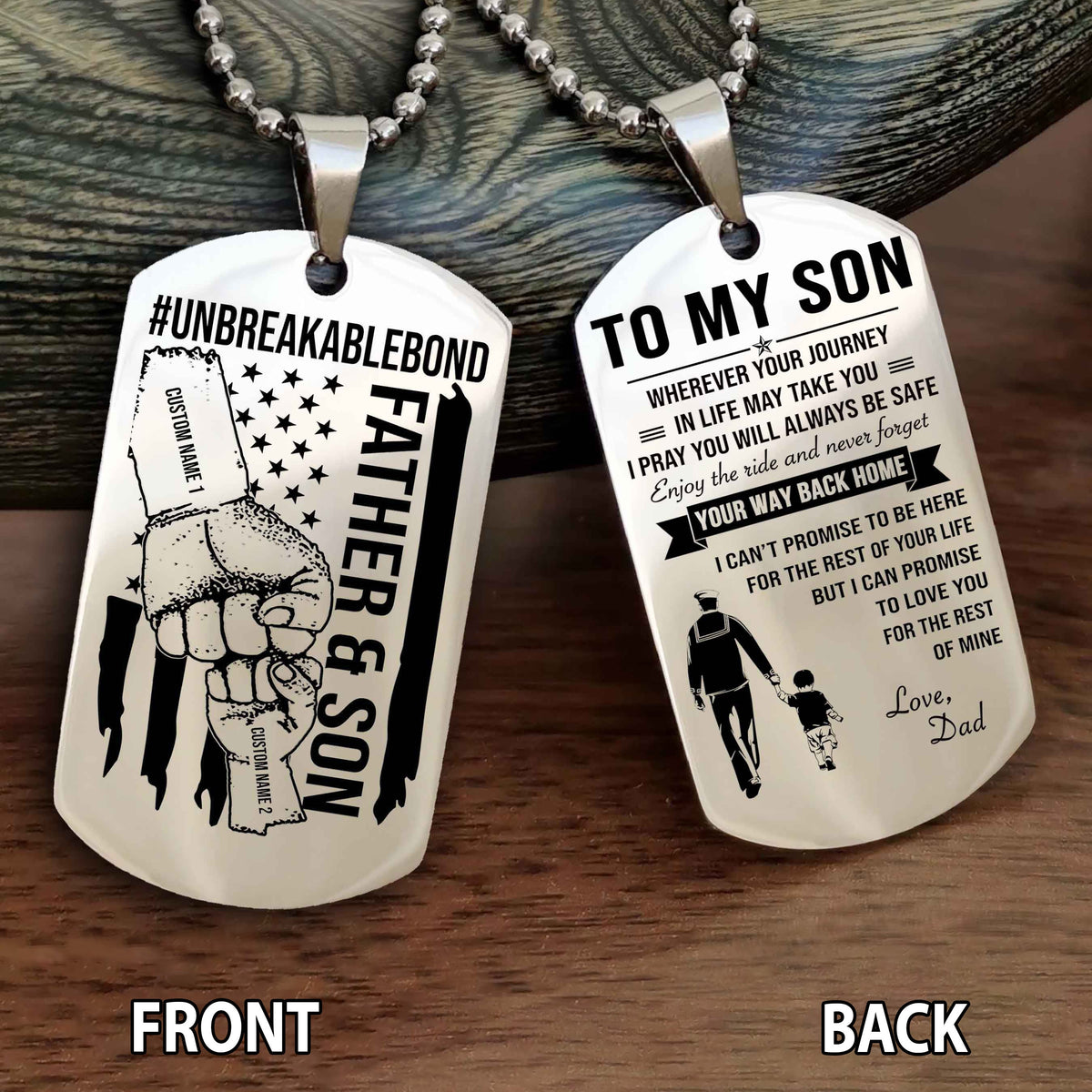 Father And Son UnBreakable Bond Double Side Dog Tag Never Forget Your Way Back Home