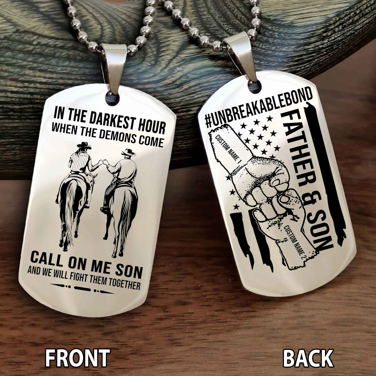 Father And Son UnBreakable Bond Double Side Dog Tag Call On Me Son And We Will Fight Them Together Double Sided Dog Tag