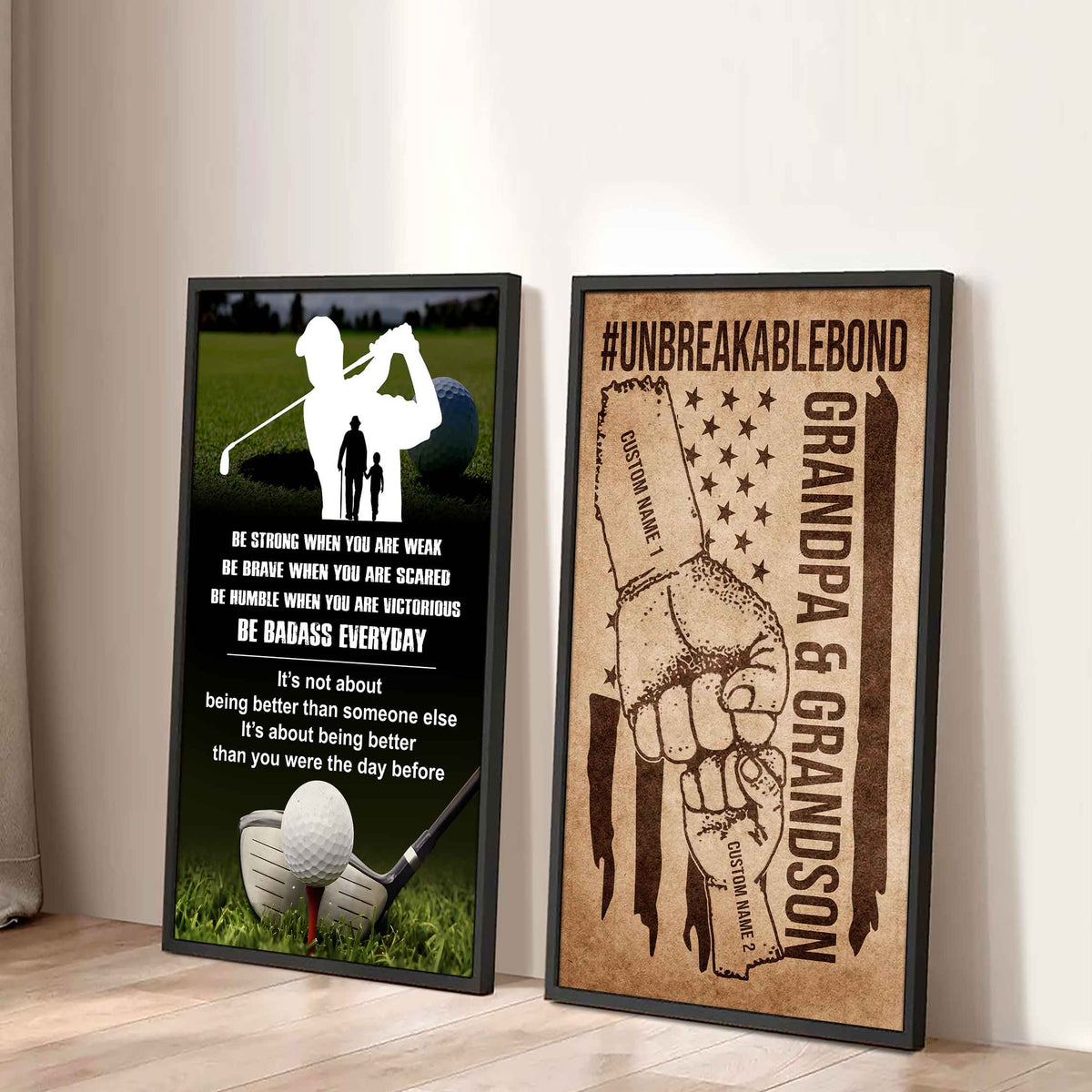 Unbreakable Bond Canvas Set From Grandpa To Grandson Be Badass Everyday It's About Being Better Than You Were The Day Before
