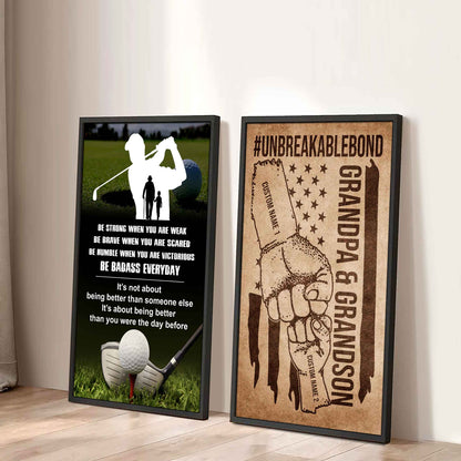 Unbreakable Bond Canvas Set From Grandpa To Grandson Be Badass Everyday It's About Being Better Than You Were The Day Before