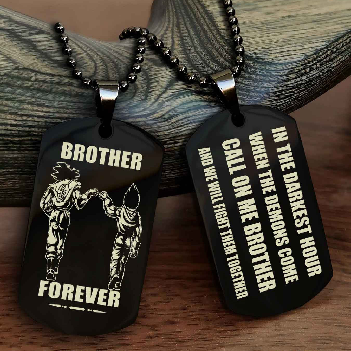 Soldier Engraved Double Sided Dog Tag Call On Me Brother NAG Brothers Forever We Will Fight Them Together