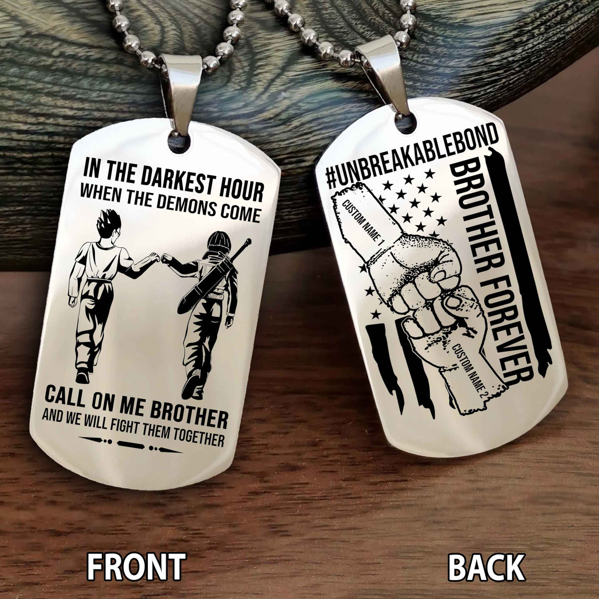 Brother And Brother UnBreakable Bond Double Side Dog Tag Call On Me Brother