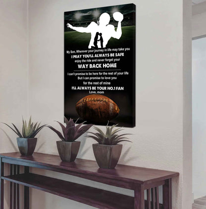 Baseball Poster Canvas Mom To Son - Never Forget Your Way Back Home I Will Always Your No 1 Fan
