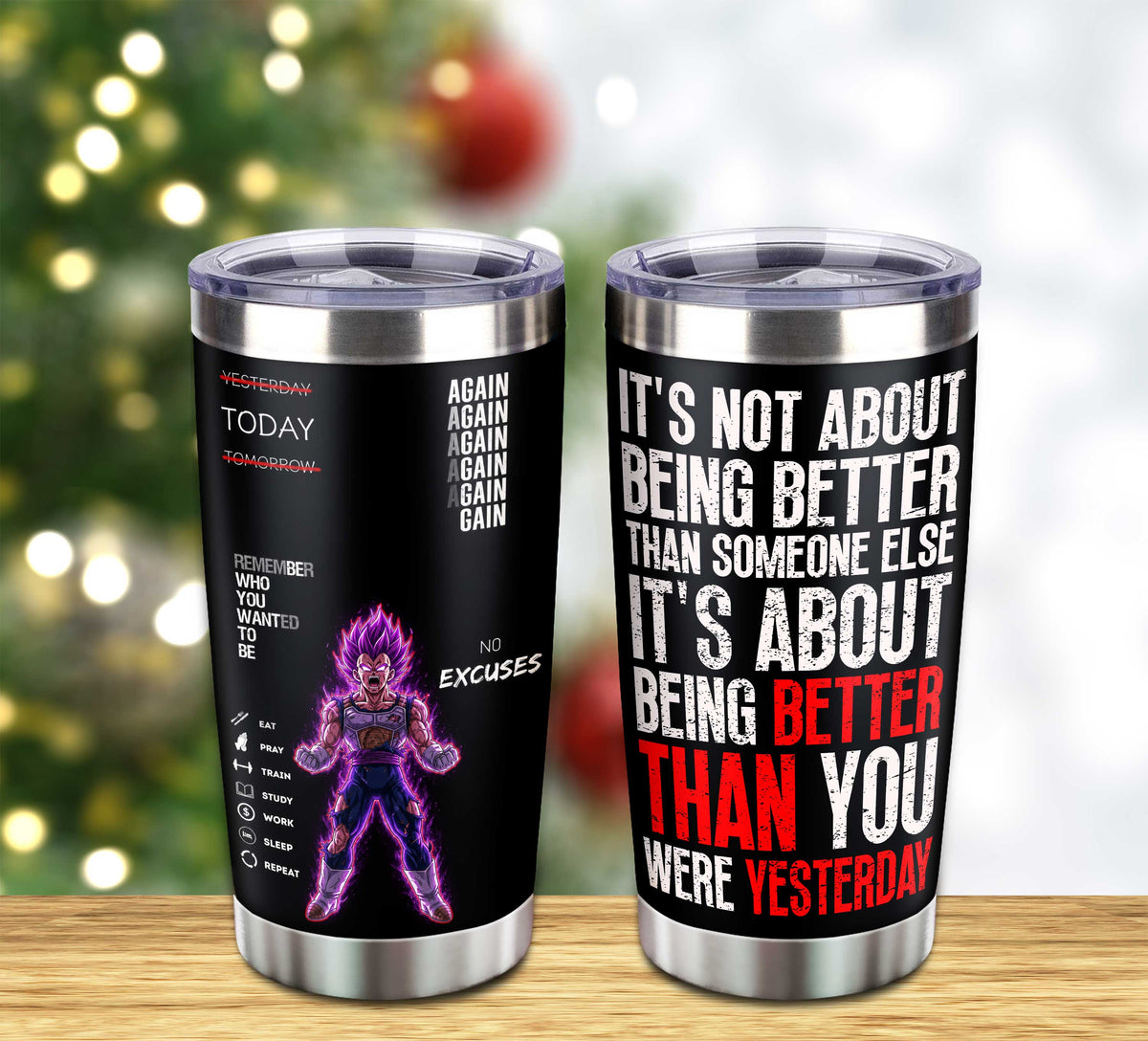 Customizable Tumbler It's Not About Being Better Than Someone Else It's About Being Better Than You Were The Day Before