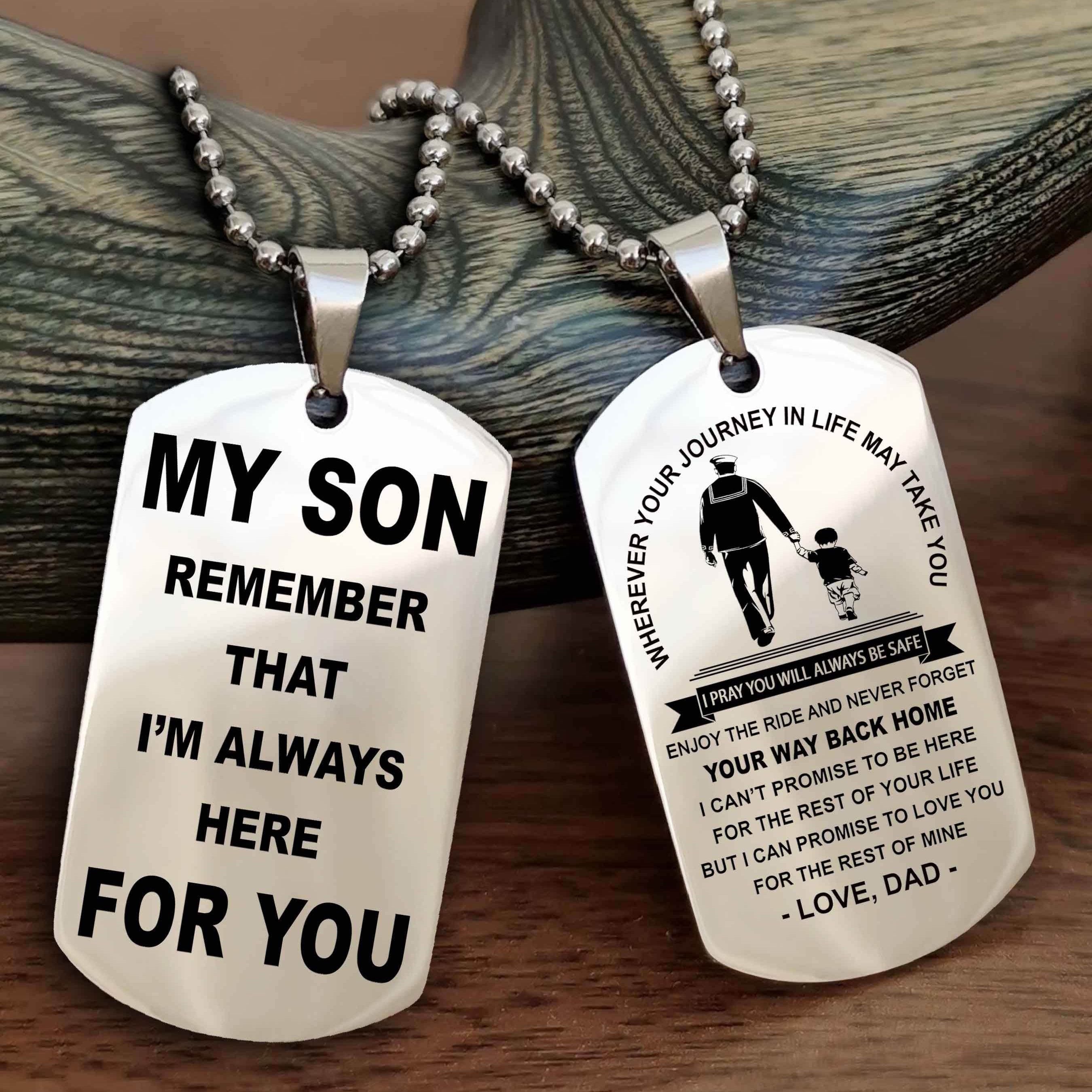 DRB Double Sided Dog Tag My Son Remember That I'm Always Here For You - Enjoy The Ride And Never Forget Your Way Back Home